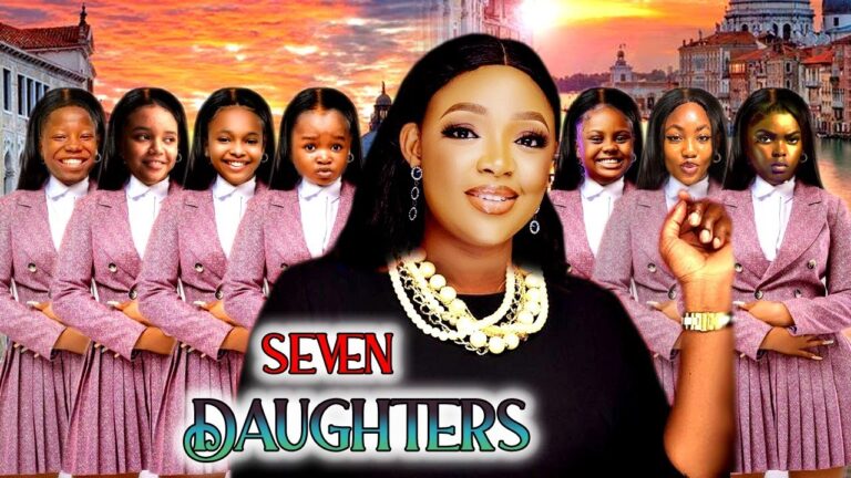 Download Movie: SEVEN DAUGHTERS [Full Movie]